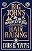 Big John’s Hair-Raising Mis...