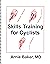 Skills Training for Cyclists by Arnie Baker