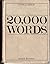 20,000 Words