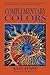 Complementary Colors by Kate Evans (2009-10-23)
