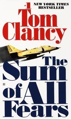 The Sum of All Fears[SUM OF ALL FEARS M/TV][Mass Market Paperback]