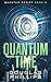 Quantum Time (Quantum #3)