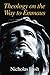 By Nicholas Langrishe Alleym Lash Theology on the Way to Emmaus: [Paperback]