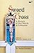 The Sword and the Cross: A ...