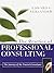 The Practice of Professional Consulting by Verlander, Edward G. (October 30, 2012) Hardcover