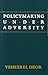 Policymaking under Adversity by Yehezkel Dror (1986-01-01)