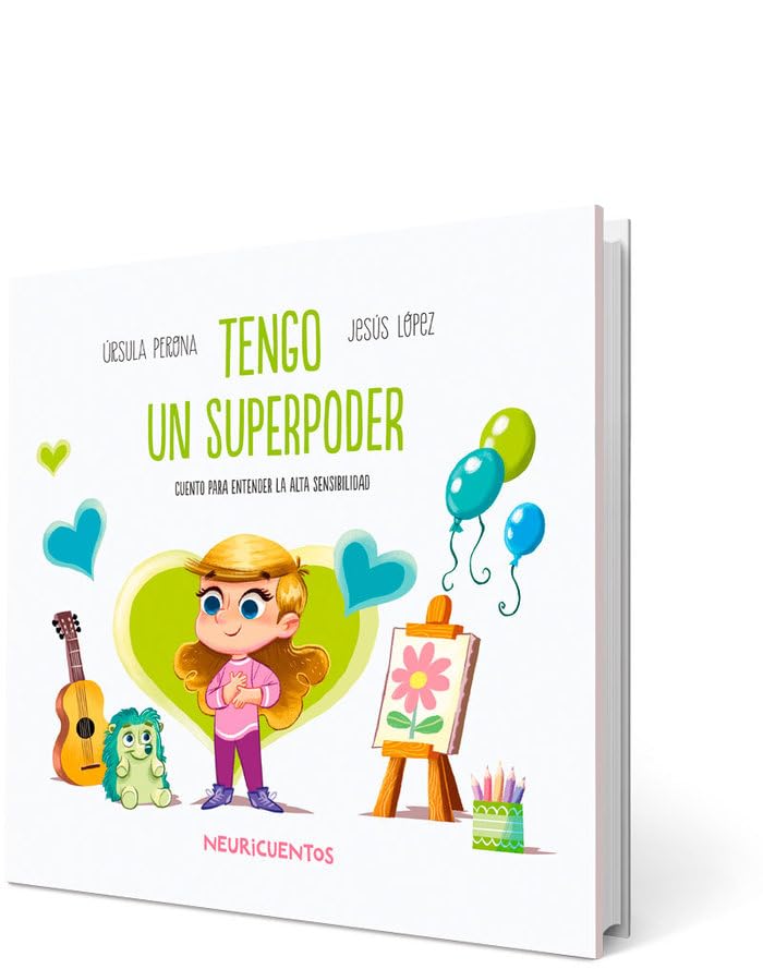 Tengo un superpoder: Cuento para entender la alta sensibilidad (Hardcover)
