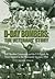 D Day Bombers: The Veterans' Story by Steve Darlow (2004-07-19)