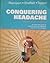 Conquering Headache by Rapoport, Alan M. (2005) Paperback