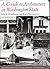A Guide to Architecture in Washington State: An Environmental Perspective by Sally Byrne Woodbridge (1980-12-01)