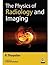 [(The Physics of Radiology and Imaging)] [By (author) K. Thayalan] published on (July, 2014)