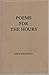 Poems for the Hours