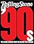 The '90s: The Inside Stories from the Decade That Rocked