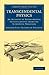 Transcendental Physics: An Account of Experimental Investigations from the Scientific Treatises (Cambridge Library Collection - Spiritualism and Esoteric Knowledge) by Johann Carl Friedrich Zöllner (2011-06-02)
