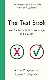 The Test Book: 38 Tools to Lead You to Success (The Tschäppeler and Krogerus Collection)