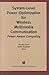 [System-level Power Optimization for Wireless Multimedia Communication: Power Aware Computing] (By: Ramesh Karri) [published: December, 2002]