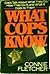 What Cops Know
