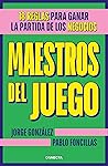 Maestros del jueg...