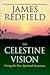 Celestine Vision Living the New Spiritual Awareness (Hardcover, 1997)