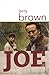 Joe by Larry Brown (2014-03-13)