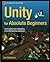 Unity for Absolute Beginners by Sue Blackman (June 13,2014)