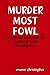 MURDER MOST FOWL