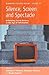 [(Silence, Screen, and Spectacle : Rethinking Social Memory in the Age of Information and New Media)] [Edited by Lindsey A. Freeman ] published on (March, 2014)
