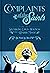 Complaints of the Saints: Stumbling Upon Holiness with a Crabby Mystic
