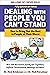 Dealing with People You Can...