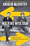 Walking with Sam:...