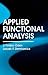 Applied Functional Analysis, Second Edition (Textbooks in Mathematics) by J. Tinsley Oden (1996-02-06)