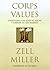 By Zell Miller - Corps Valu...