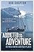 Addicted to Adventure by Bo...