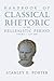 Handbook of Classical Rhetoric in the Hellenistic Period (330 B.C.-A.D. 400) [5/12/2017] Stanley E. Porter