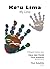 Kou Lima: My Lima (English and Hawaiian Edition)