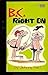 B. C. Right on by Johnny Hart (1975-05-03)
