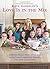Kate Gosselin's Love Is in the Mix: Making Meals into Memories with Family-Friendly Recipes, Tips and Traditions by Kate Gosselin (2013-09-24)