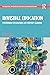 Invisible Education: Posthuman Explorations of Everyday Learning (Postqualitative, New Materialist and Critical Posthumanist Research)