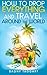 How to Drop Everything And Travel Around The World - How to Do It, Where to Go & Why It's Cheaper Than You Think by Dagny Taggart (2014-08-20)