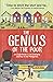The Genius of the Poor: An Englishman's Life-Changing Journey in the Philippines