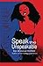 Speak The Unspeakable by Holter, Jessica (December 1, 2003) Paperback