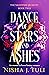 Dance of Stars and Ashes (T...