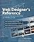 Web Designer's Reference: An Integrated Approach to Web Design with XHTML and CSS by Craig Grannell (2005-01-03)