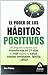 EL PODER DE LOS HABITOS POSITIVOS (Spanish Edition) by Dan Robey (2009-01-01)