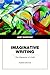 Imaginative Writing (4th Edition) by Janet Burroway(2014-11-02)