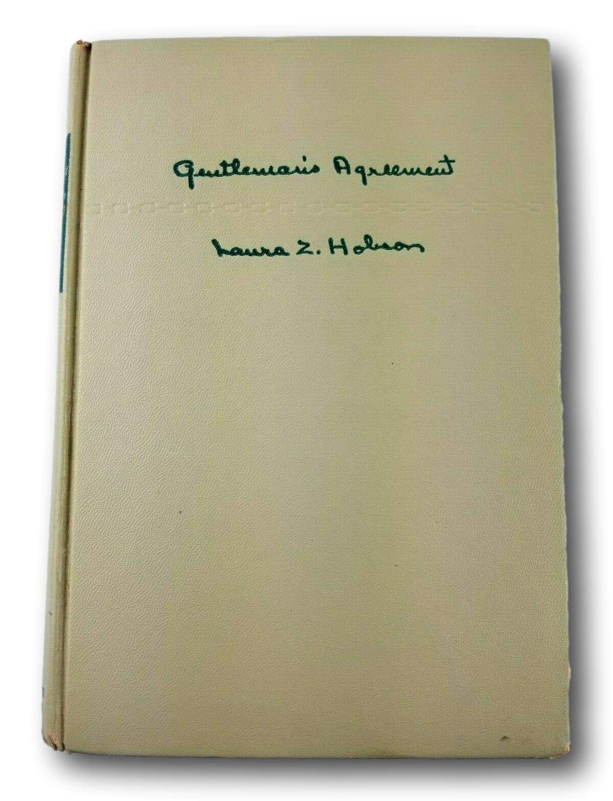 Rare 1947 ~ Gentleman's Agreement ~ A Novel by Laura Z. Hobson [Hardcover] Laura Z. Hobson
