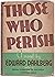 Those Who Perish