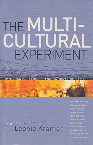 The Multicultural Experiment: Immigrants, Refugees and National Identity (Paperback)