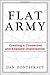 Flat Army: Creating a Connected and Engaged Organization by Dan Pontefract (Mar 25 2013)