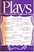 Plays (The Drama Magazine f...
